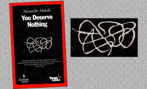 you deserve nothing - alexander maksik
